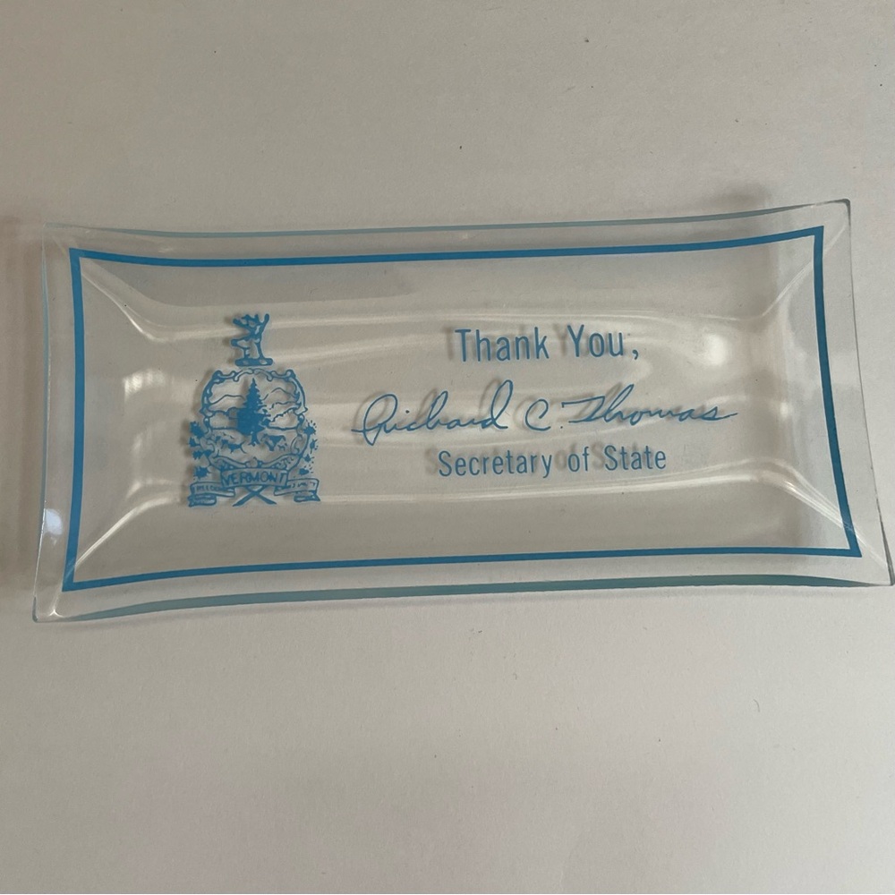 Vintage Vermont Secretary of State Richard C. Thomas Glass Trinket Dish 6”x3”